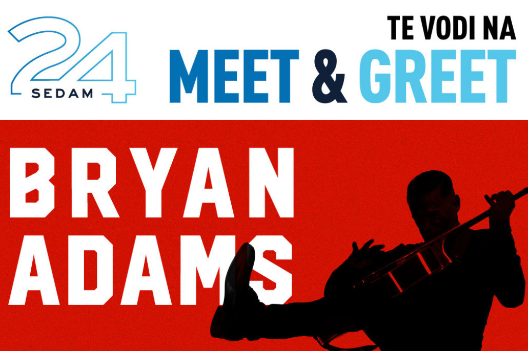 24sedam vas vodi na BRYAN ADAMS Meet&Greet!