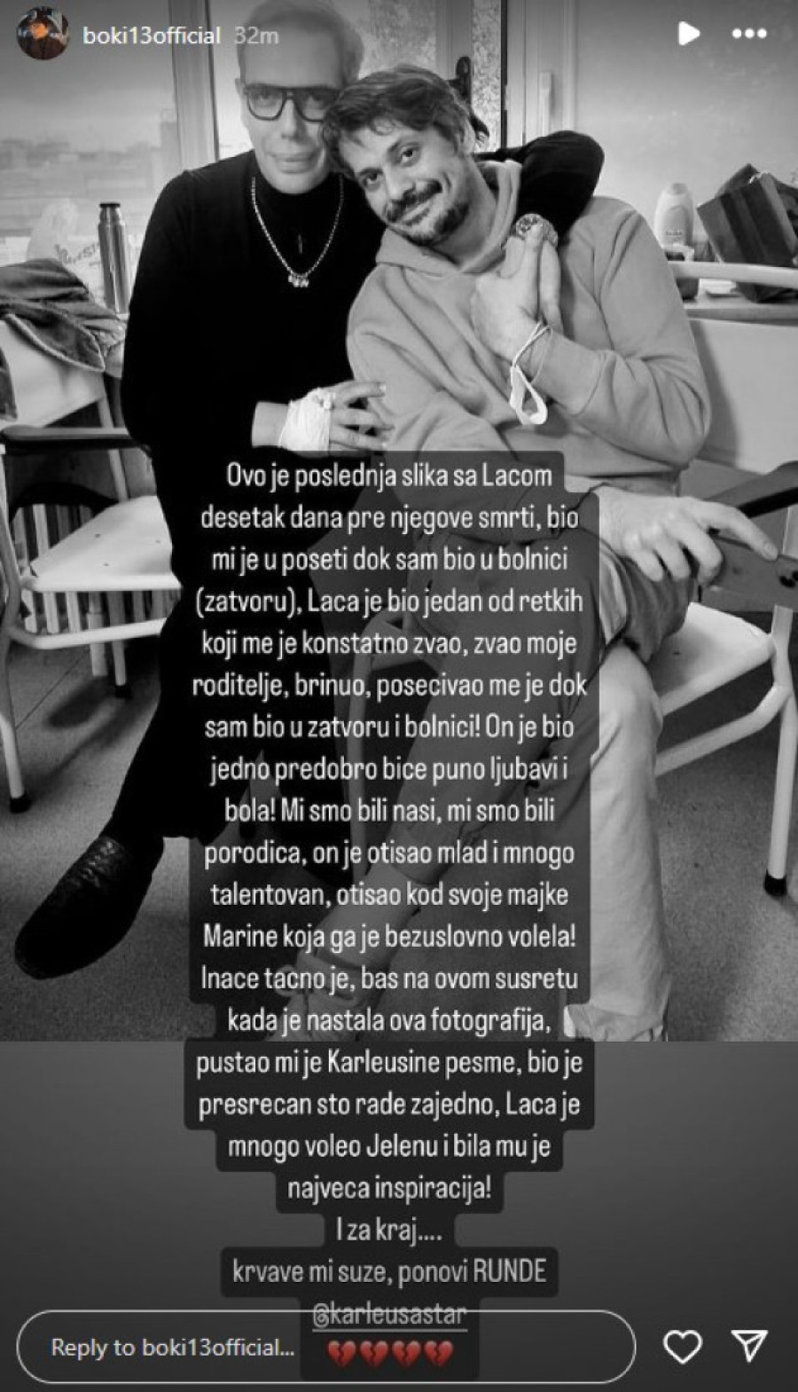 "Laća me je posećivao u zatvoru i bolnici" Oglasio se Boki 13 o pesmi "Runde" koju je Karleuša snimila: Ova slika nastala je baš tad