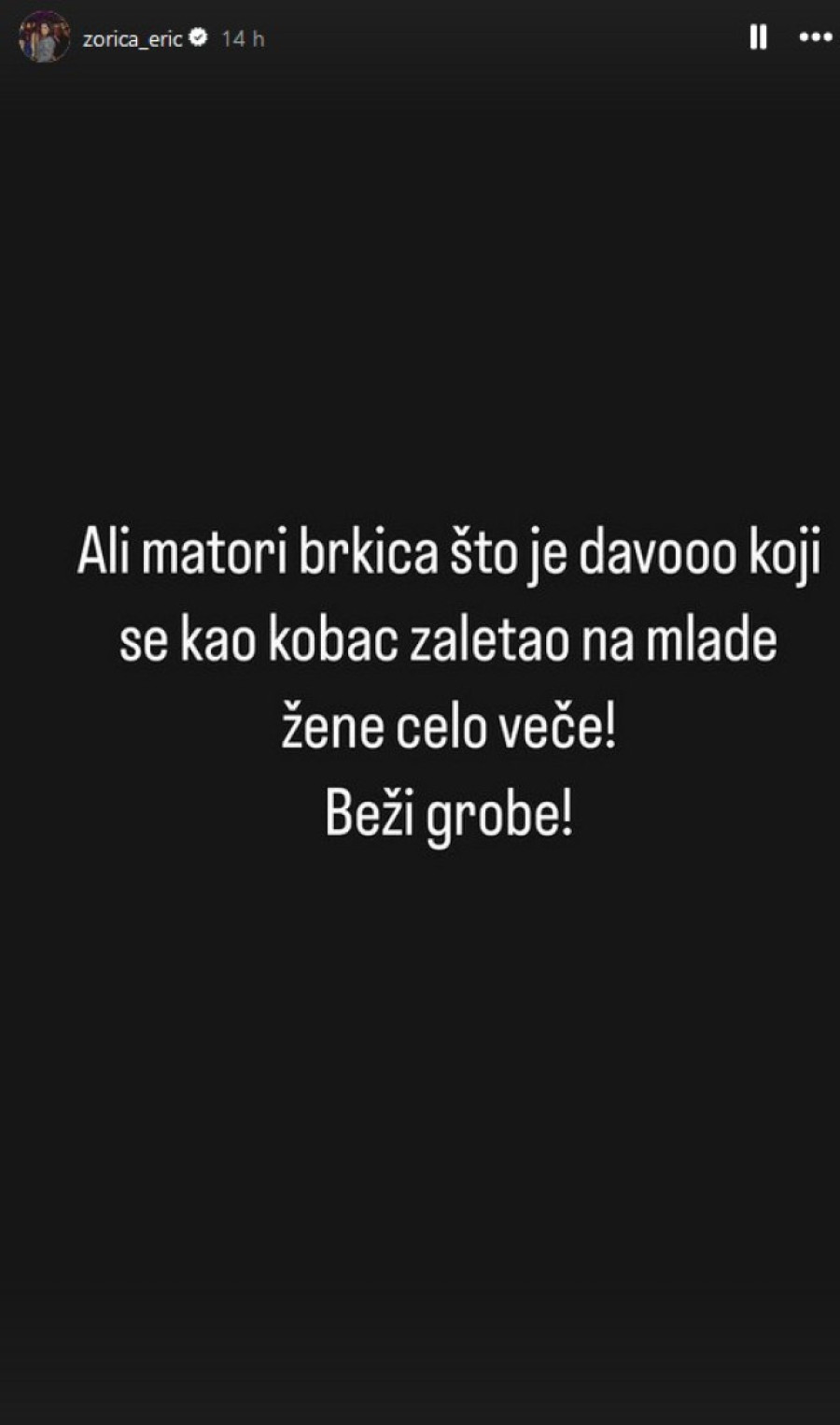 Zorica Erić žestoko uvredila Harisa Džinovića: "Kao kobac se zaleće na mlade žene, beži grobe"