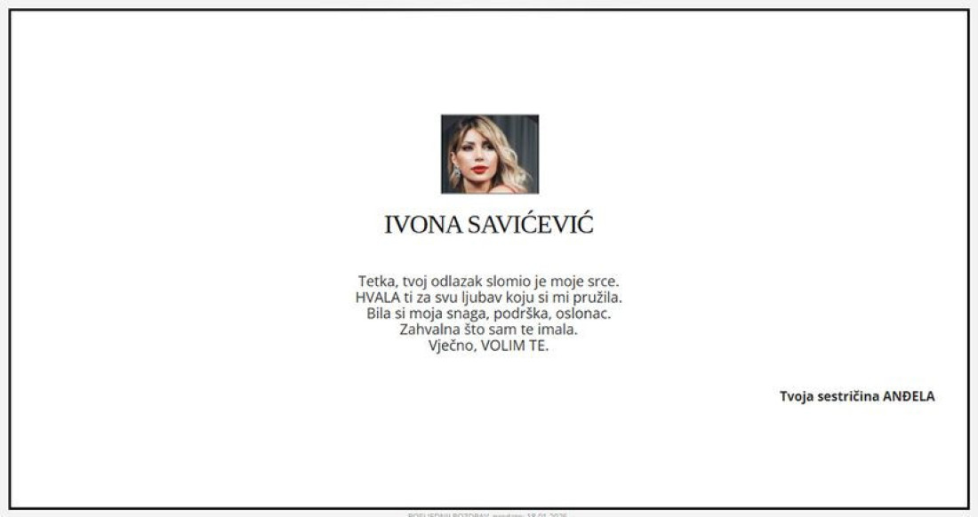 „Bolan je ovaj rastanak, sestro“: Potresne čitulje za Ivonu Savićević (FOTO)