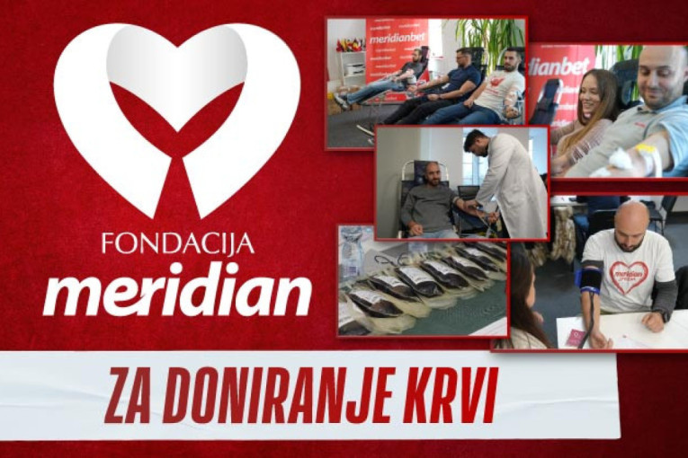 Meridian fondacija za doniranje krvi: Kap koja život znači!