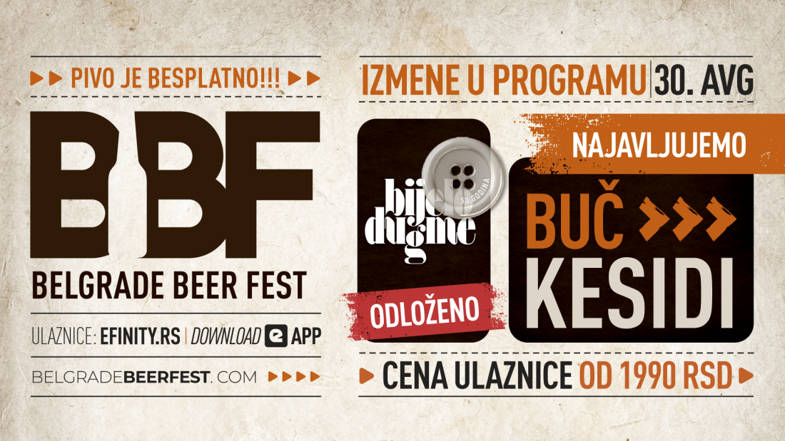 Odložen koncert Bijelog Dugmeta zakazan za 30. avgust na Belgrade Beer Festu - novi datum koncerta na jesen u Beogradskoj Areni