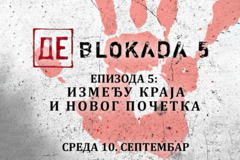 EKSKLUZIVNO! (DE)BLOKADA 5 - Između kraja i novog početka! Maske su pale, a istina izašla na videlo!