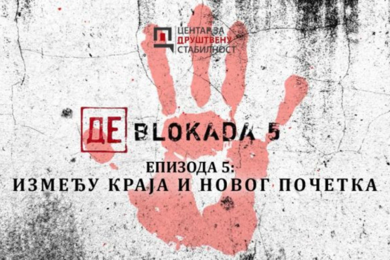 EKSKLUZIVNO! Peta epizoda dokumentarnog serijala "DeBlokada" u produkciji CZDS večeras na mali ekranima!