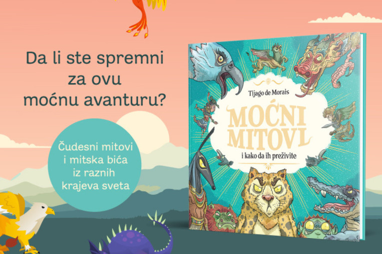 Veličanstveno ilustrovana knjiga čudesnih mitova iz celog sveta: "Moćni mitovi i kako da ih preživite"