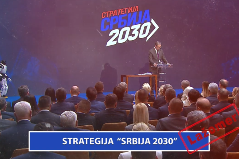 Lažomer: Strategija "Srbija 2030" (VIDEO)