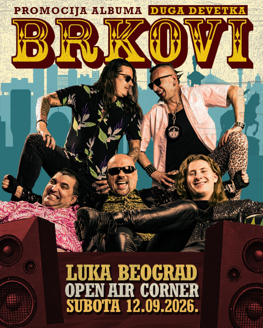 Brkovi 12. septembra u Luci Beograd:  Punk, folk, wellness – i sve između