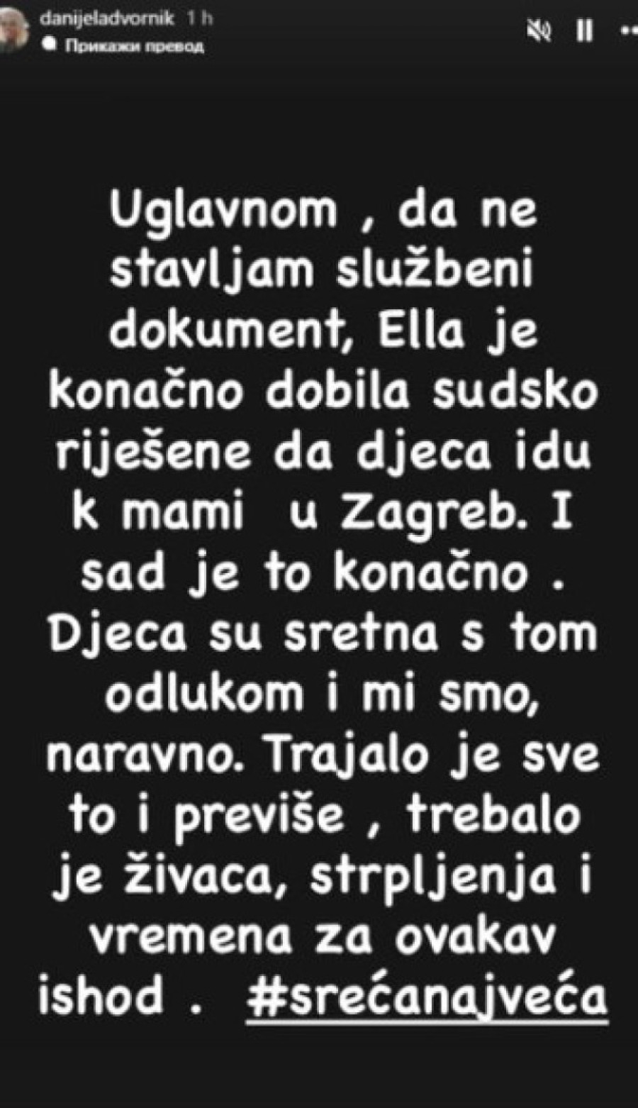 Ela Dvornik dobila starateljstvo nad ćerkama: "Trajalo je sve to i previše, trebalo je živaca..."